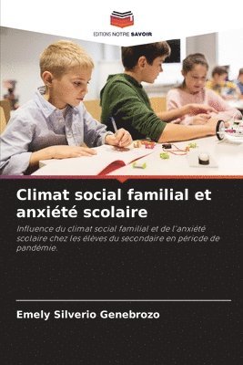 Climat social familial et anxit scolaire 1