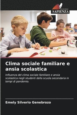 Clima sociale familiare e ansia scolastica 1