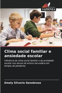 bokomslag Clima social familiar e ansiedade escolar