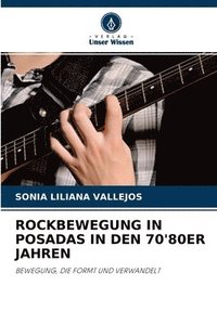 bokomslag Rockbewegung in Posadas in Den 70'80er Jahren