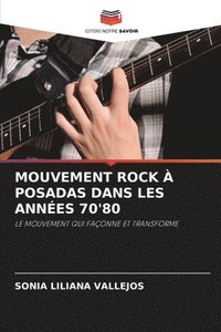 bokomslag Mouvement Rock A Posadas Dans Les Annees 70'80