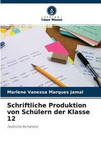 bokomslag Schriftliche Produktion von Schulern der Klasse 12