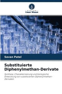 bokomslag Substituierte Diphenylmethan-Derivate