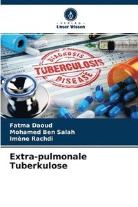 bokomslag Extra-pulmonale Tuberkulose