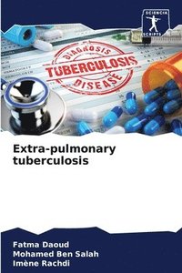 bokomslag Extra-pulmonary tuberculosis