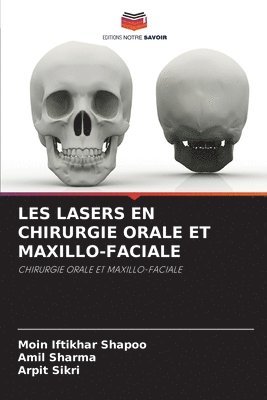 Les Lasers En Chirurgie Orale Et Maxillo-Faciale 1