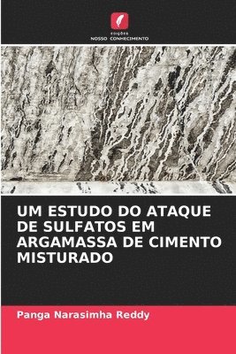 Um Estudo Do Ataque de Sulfatos Em Argamassa de Cimento Misturado 1