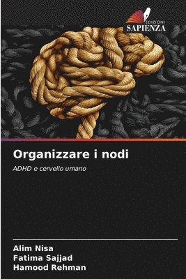 bokomslag Organizzare i nodi