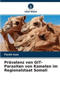 bokomslag Prvalenz von GIT-Parasiten von Kamelen im Regionalstaat Somali