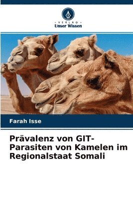 bokomslag Prvalenz von GIT-Parasiten von Kamelen im Regionalstaat Somali