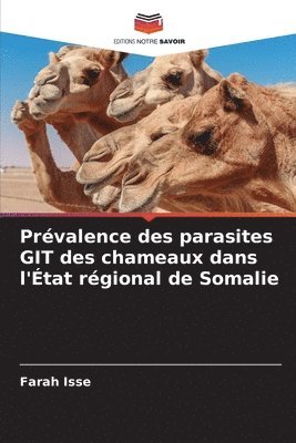 Prvalence des parasites GIT des chameaux dans l'tat rgional de Somalie 1