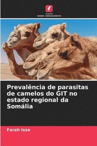 bokomslag Prevalncia de parasitas de camelos do GIT no estado regional da Somlia