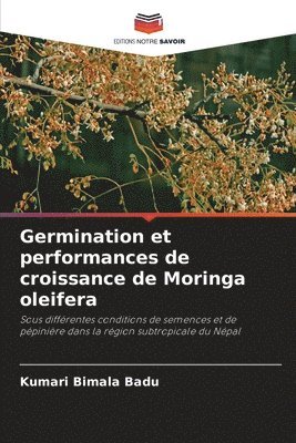 Germination et performances de croissance de Moringa oleifera 1
