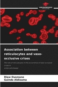 bokomslag Association between reticulocytes and vaso-occlusive crises