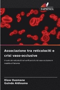 bokomslag Associazione tra reticolociti e crisi vaso-occlusive