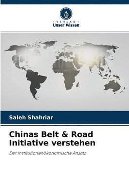 bokomslag Chinas Belt & Road Initiative verstehen