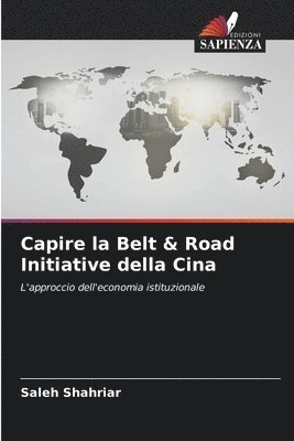 bokomslag Capire la Belt & Road Initiative della Cina