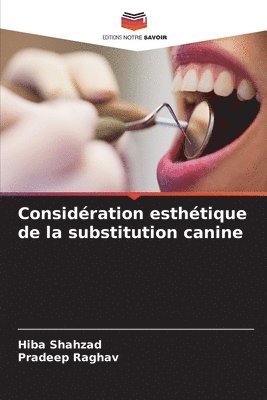Considration esthtique de la substitution canine 1