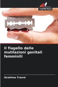 bokomslag Il flagello delle mutilazioni genitali femminili
