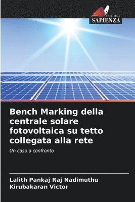 Bench Marking della centrale solare fotovoltaica su tetto collegata alla rete 1