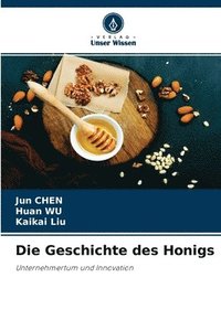 bokomslag Die Geschichte des Honigs
