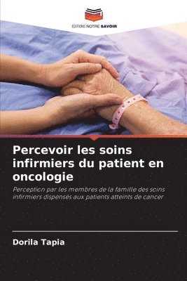 Percevoir les soins infirmiers du patient en oncologie 1