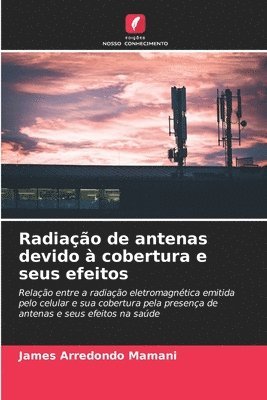 Radiao de antenas devido  cobertura e seus efeitos 1