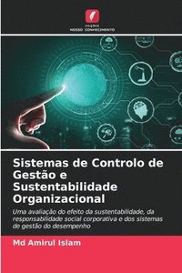 bokomslag Sistemas de Controlo de Gestao e Sustentabilidade Organizacional