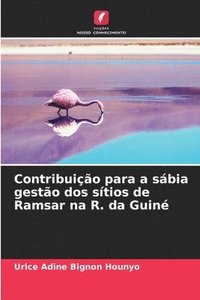 bokomslag Contribuio para a sbia gesto dos stios de Ramsar na R. da Guin