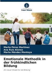 bokomslag Emotionale Methodik in der frhkindlichen Bildung