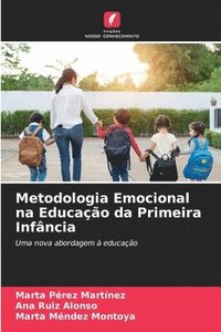 bokomslag Metodologia Emocional na Educao da Primeira Infncia
