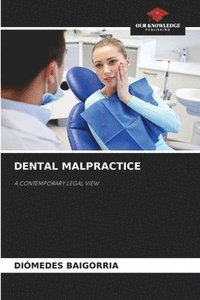 bokomslag Dental Malpractice