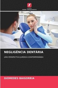 bokomslag Negligncia Dentria