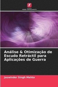 bokomslag Anlise & Otimizao de Escudo Retrctil para Aplicaes de Guerra
