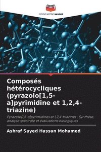 bokomslag Composs htrocycliques (pyrazolo[1,5-a]pyrimidine et 1,2,4-triazine)