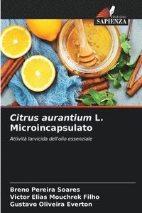 bokomslag Citrus aurantium L. Microincapsulato