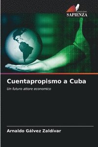 bokomslag Cuentapropismo a Cuba