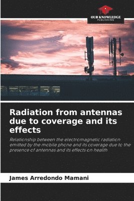 bokomslag Radiation from antennas due to coverage and its effects