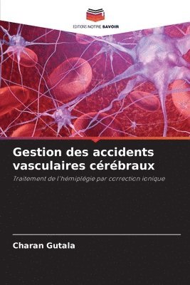 Gestion des accidents vasculaires crbraux 1