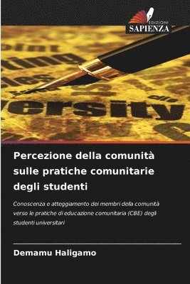 bokomslag Percezione della comunit sulle pratiche comunitarie degli studenti