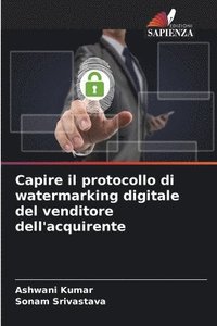 bokomslag Capire il protocollo di watermarking digitale del venditore dell'acquirente