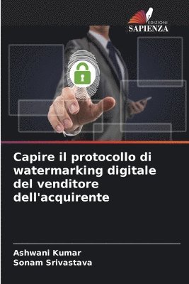 Capire il protocollo di watermarking digitale del venditore dell'acquirente 1