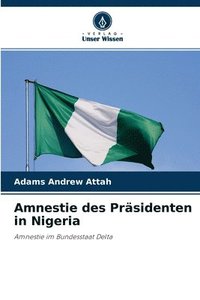 bokomslag Amnestie des Prasidenten in Nigeria