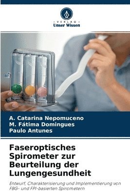 Faseroptisches Spirometer zur Beurteilung der Lungengesundheit 1