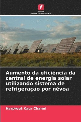 Aumento da eficincia da central de energia solar utilizando sistema de refrigerao por nvoa 1