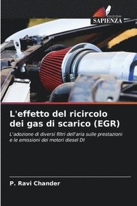 bokomslag L'effetto del ricircolo dei gas di scarico (EGR)
