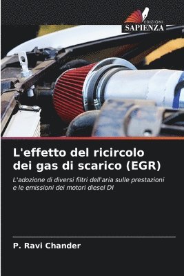 L'effetto del ricircolo dei gas di scarico (EGR) 1