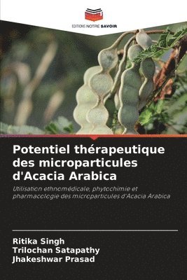 Potentiel therapeutique des microparticules d'Acacia Arabica 1