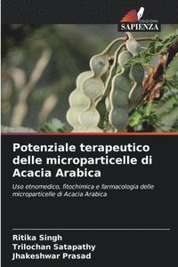 bokomslag Potenziale terapeutico delle microparticelle di Acacia Arabica