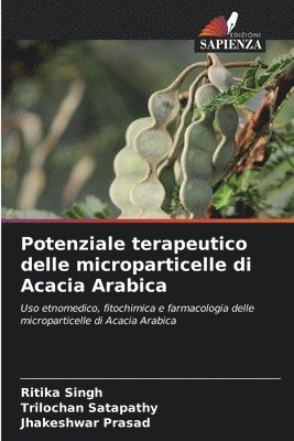 Potenziale terapeutico delle microparticelle di Acacia Arabica 1